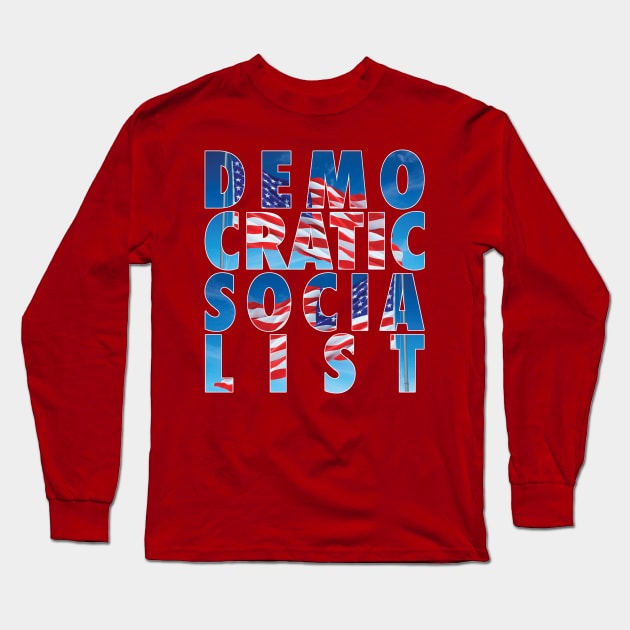 Democratic Socialist Long Sleeve T-Shirt by lilmousepunk